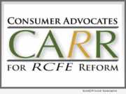 Consumer Advocates for RCFE Reform (CARR)