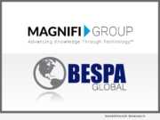 MAGNIFI Group and BESPA Global