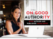 On Good Authority: Publishing the Book that Will Build Your Business
