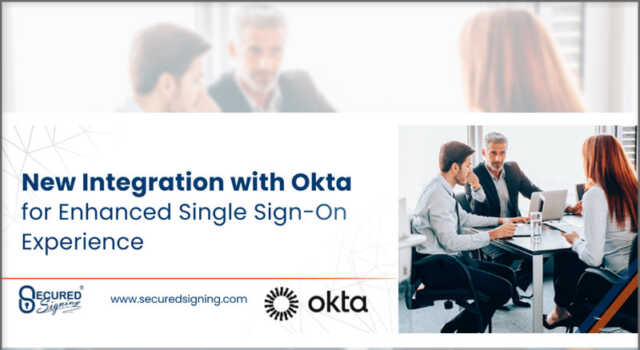 Secured Signing Launches Integration with Okta