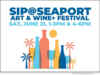 SIP @ Seaport Art & Wine+ Festival 2025