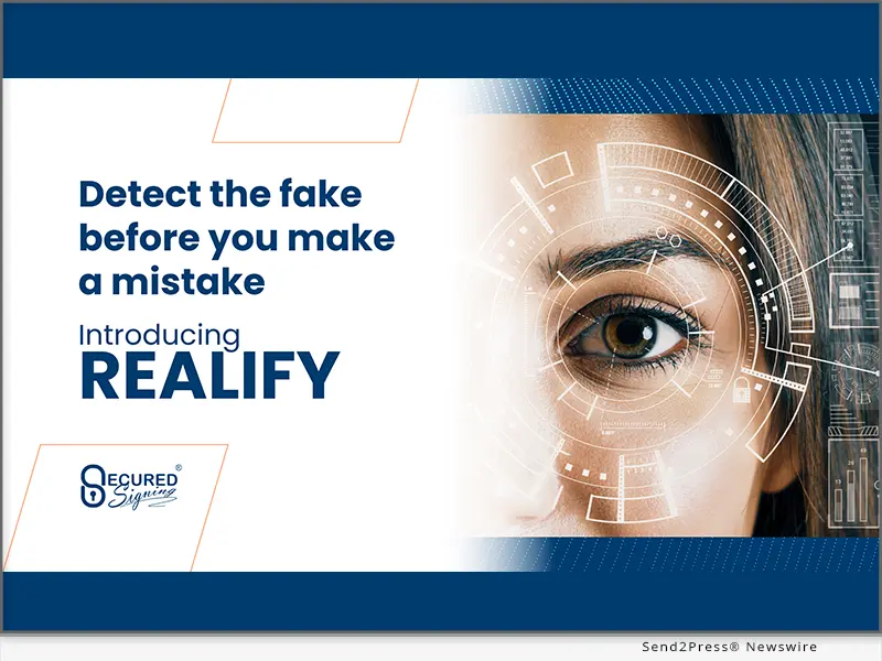 Secured Signing Unveils Realify to Stop Deepfake Fraud