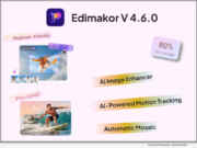 Edimakor V4.6.0 Boosts Creativity Through AI Motion Tracking and Image Enhancer | National News