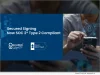 Secured Signing Reaches Major Milestone for New Year: Now SOC 2 Type 2 Compliant Secured Signing Reaches a Major Milestone