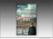 National News: Larrea Press Announces ‘Miscalculated Risks’ Nominated for Book of the Year