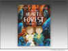 Into the Heart of the Forest: A Journey to Love
