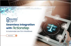 Secured Signing Announces Seamless Integration with Actionstep