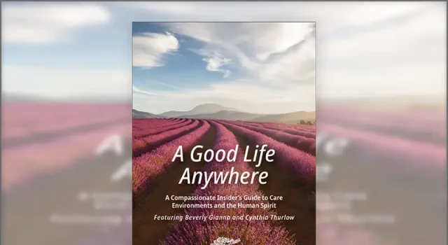 Insider’s Guide to Confident Aging in New eBook, ‘A Good Life Anywhere’