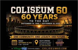 Oakland-Alameda County Coliseum 60 Years to the Day: VillageGIVE Announces 60th Anniversary Event Colisum 60 Event 2026