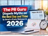 Dispelling the myths on the best day and time to send a press release in 2026 (AI generated)