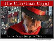 THE CHRISTMAS CAROL at the Ernest Borgnine Theatre